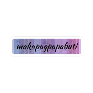 Open image in slideshow, Makapagpapabuti, Baybayin Creatives Kiss-Cut Vinyl Decal
